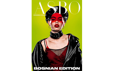 ASBO MAGAZINE: Issue 5, The Bosnian Issue, DIGITAL